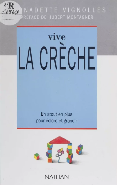 Vive la crèche - Bernadette Vignolles - Nathan (réédition numérique FeniXX)