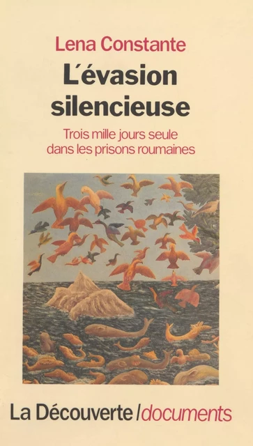 L'Évasion silencieuse - Lena Constante - La Découverte (réédition numérique FeniXX)