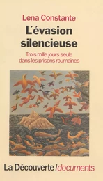 L'Évasion silencieuse