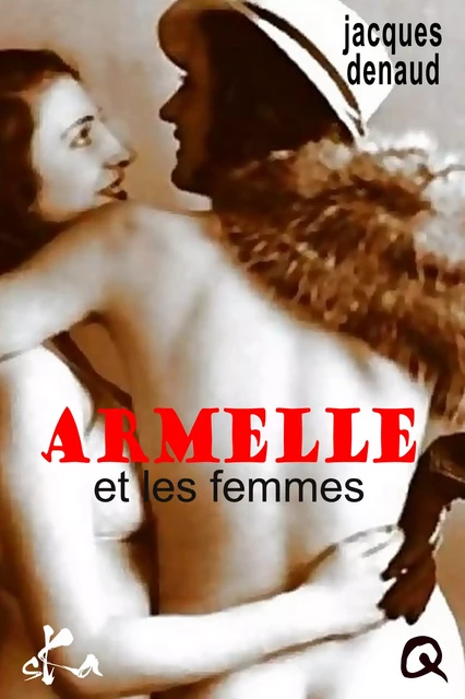 Armelle et les femmes - Jacques Denaud - SKA