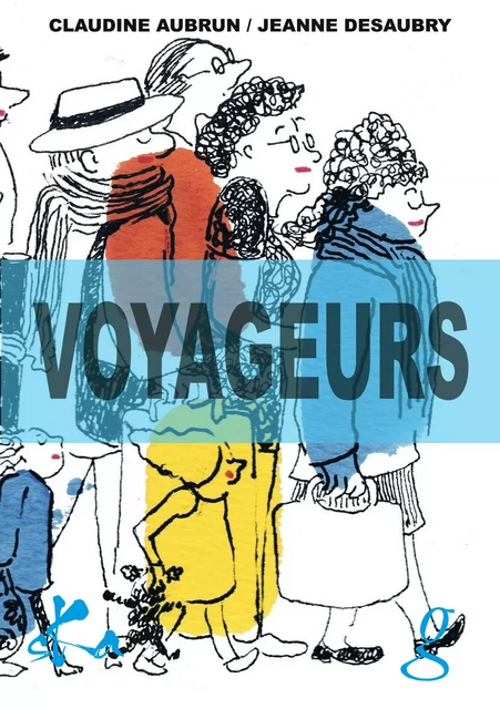 Voyageurs - Jeanne Desaubry - SKA