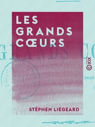 Les Grands Cœurs