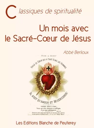 Un mois avec le Sacré-Cœur de Jésus