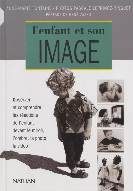 L'Enfant et son image - Anne-Marie Fontaine, Pascale Leprince-Ringuet - Nathan (réédition numérique FeniXX)