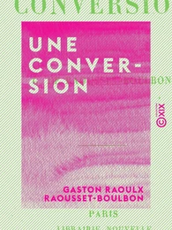 Une conversion