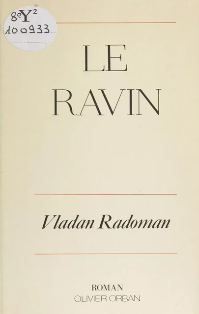 Le Ravin - Vladan Radoman - Plon (réédition numérique FeniXX)