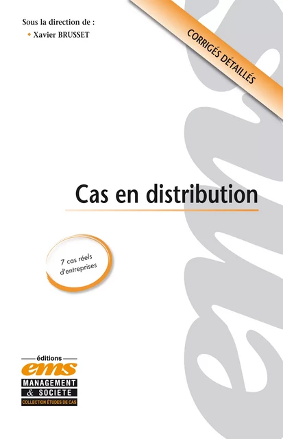 Cas en distribution - Xavier Brusset - Éditions EMS