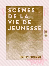 Scènes de la vie de jeunesse