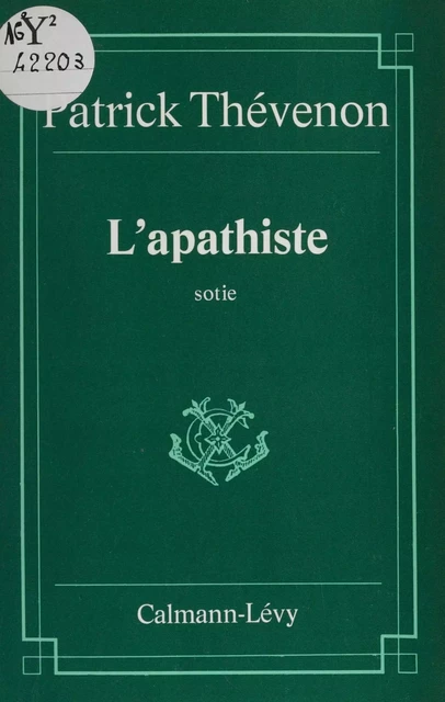 L'Apathiste - Patrick Thévenon - Calmann-Lévy (réédition numérique FeniXX)