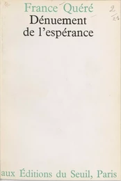 Dénuement de l'espérance