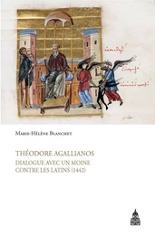 Théodore Agallianos, Dialogue avec un moine contre les Latins (1442)