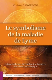 Le symbolisme de la maladie de Lyme