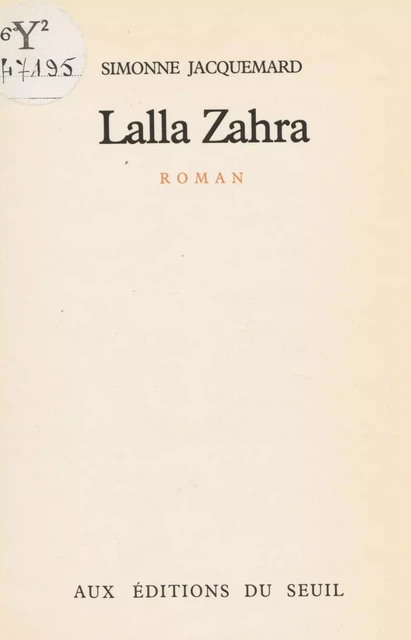 Lalla Zahra - Simonne Jacquemard - Seuil (réédition numérique FeniXX)