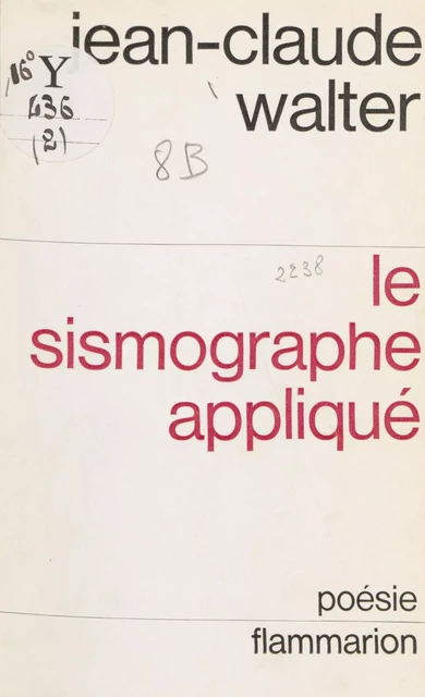 Le sismographe appliqué - Jean-Claude Walter - Flammarion (réédition numérique FeniXX)