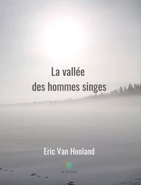 La vallée des hommes singes