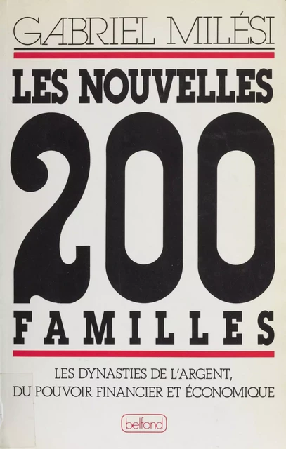 Les Nouvelles 200 familles - Gabriel Milési - Belfond (réédition numérique FeniXX)