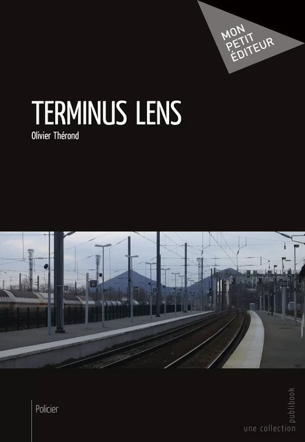 Terminus Lens - Olivier Therond - Mon Petit Editeur