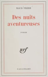 Des nuits aventureuses