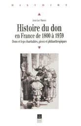 Histoire du don en France de 1800 à 1939