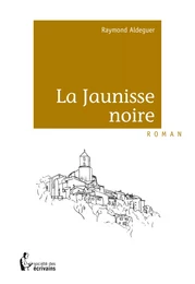 La Jaunisse noire