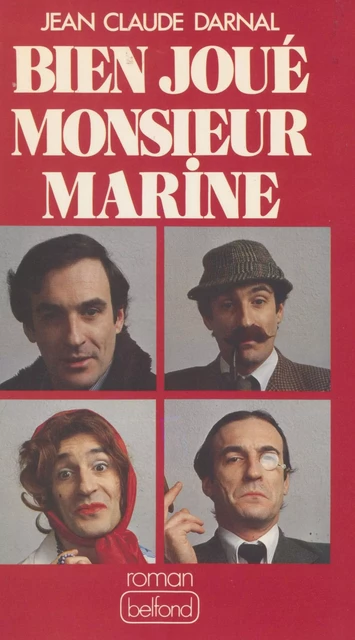 Bien joué M. Marine - Jean-Claude Darnal - Belfond (réédition numérique FeniXX)