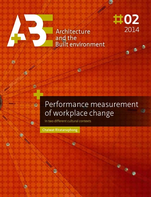 Performance measurement of workplace change - Chaiwat Riratanaphong - TU Delft