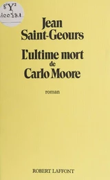 L'Ultime Mort de Carlo Moore