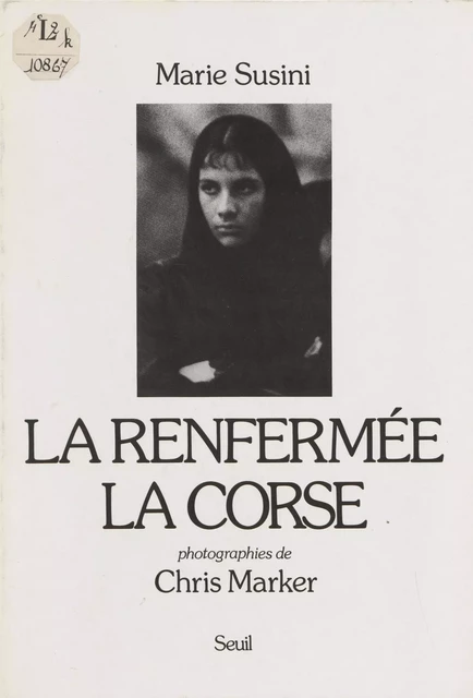 La Renfermée, la Corse - Marie Susini - Seuil (réédition numérique FeniXX)