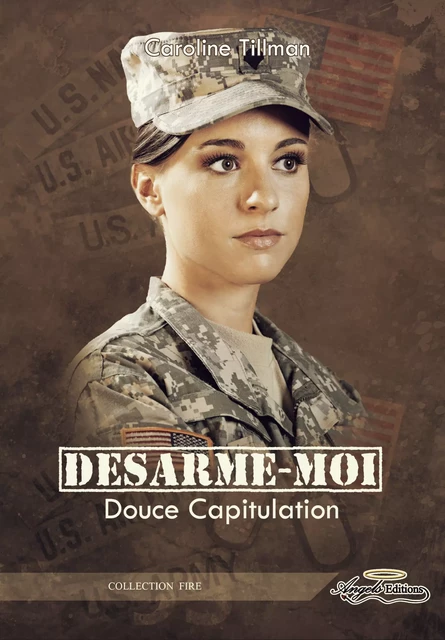 Désarme-moi - Caroline Tillman - Angels Editions