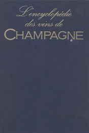 L'Encyclopédie des vins de Champagne