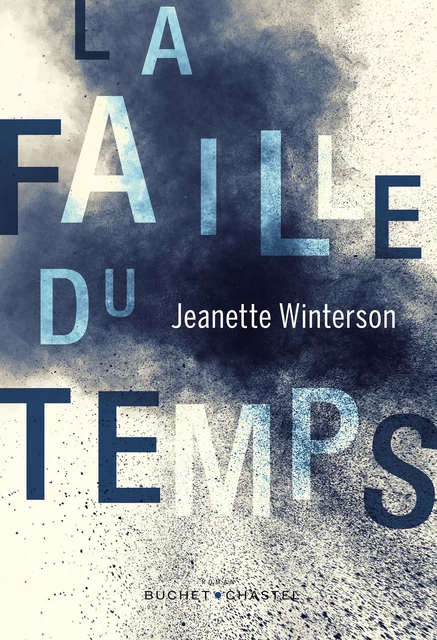 La Faille du temps - Jeanette Winterson - Libella