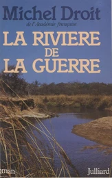 La Rivière de la guerre