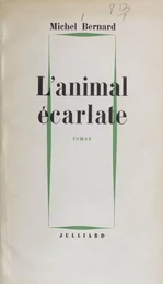 L'animal écarlate