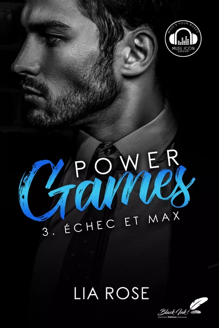 Power games : Échec et Max - Lia Rose - Black Ink Editions