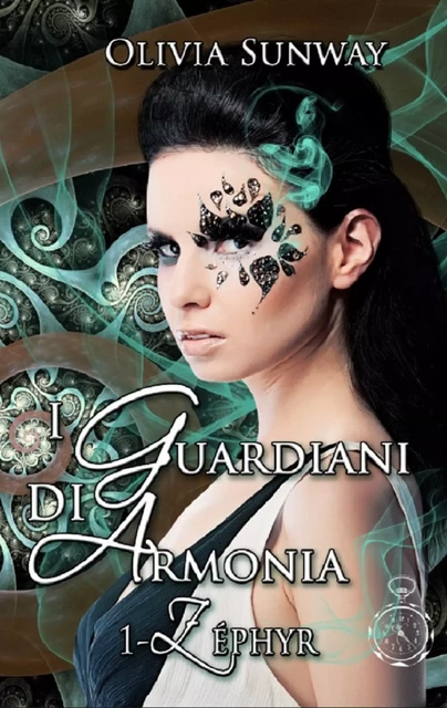 I Guardiani di Armonia : Zéphyr - Olivia Sunway - Temporelles