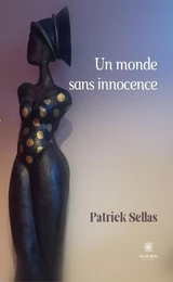 Un monde sans innocence