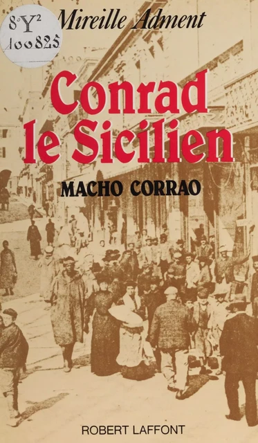 Conrad le Sicilien - Mireille Adment - Robert Laffont (réédition numérique FeniXX)