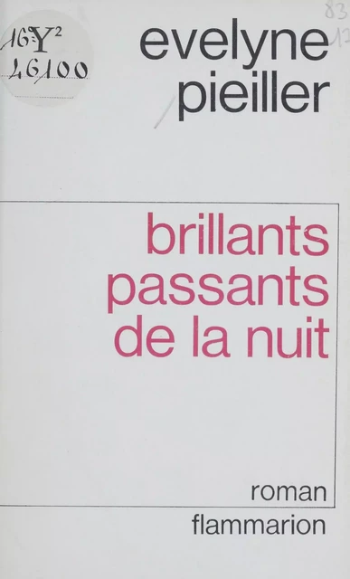 Brillants passants de la nuit - Évelyne Pieiller - Flammarion (réédition numérique FeniXX)