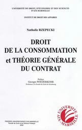 Droit de la consommation et théorie générale du contrat