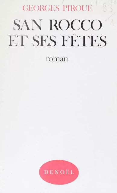 San Rocco et ses fêtes - Georges Piroué - Denoël (réédition numérique FeniXX)