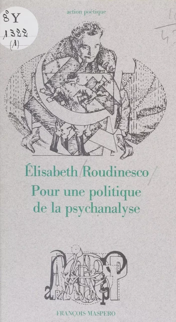 Pour une politique de la psychanalyse - Élisabeth Roudinesco - La Découverte (réédition numérique FeniXX)