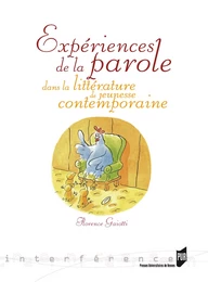 Expériences de la parole dans la littérature de jeunesse contemporaine