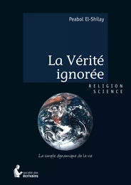 La Vérité ignorée