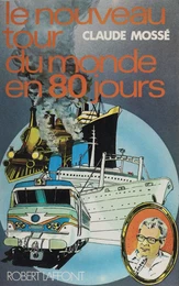 Le nouveau tour du monde en 80 jours