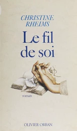 Le Fil de soi