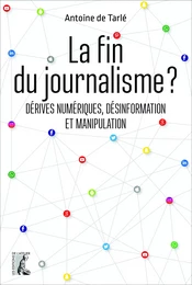 La fin du journalisme ?