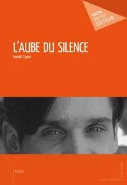 L'Aube du silence