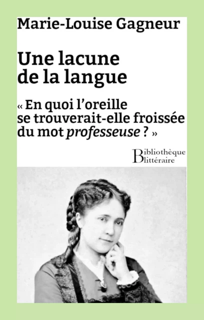 Une lacune de la langue - Marie-Louise Gagneur - Bibliothèque malgache