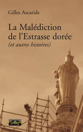 La Malédiction de l'Estrasse dorée (et autres histoires)