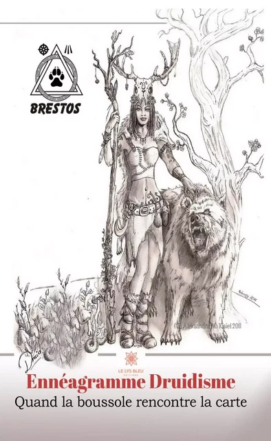 Ennéagramme Druidisme -  Brestos - Le Lys Bleu Éditions